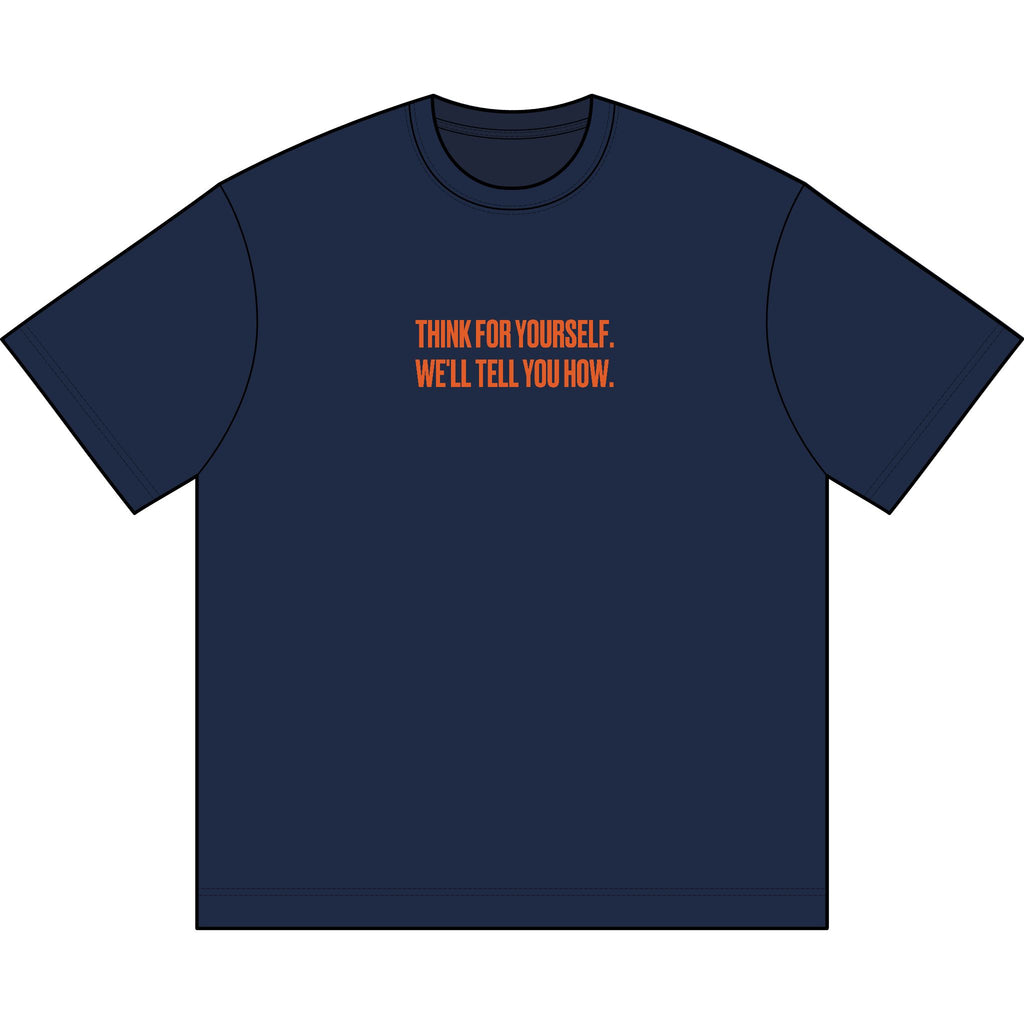 Graphic Tee — "Thank For Yourself. We'll Tell You How."