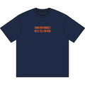 Graphic Tee — "Thank For Yourself. We'll Tell You How."