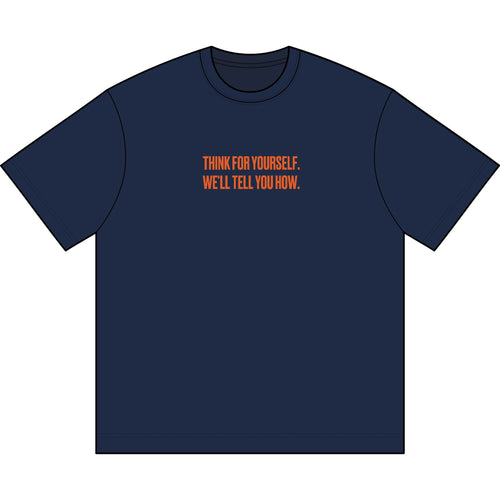 Graphic Tee — "Thank For Yourself. We'll Tell You How."